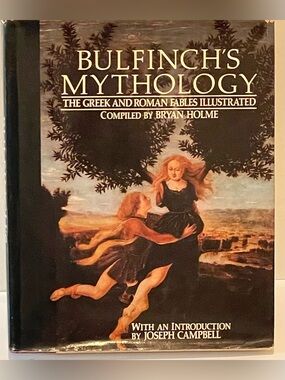 Bulfinch's Mythology: The Greek and Roman Fables Illustrated, Hardcover